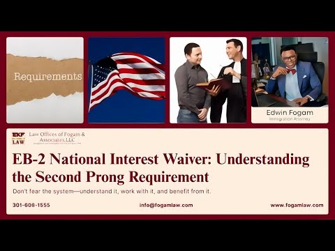 EB-2 National Interest Waiver: Understanding the Second Prong