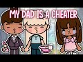My Dad Is A CHEATER WITH VOICE ️ Toca Boca TikTok Roleplay 🩵