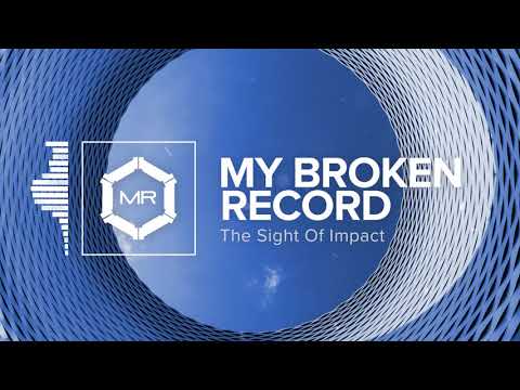 The Sight Of Impact - My Broken Record [HD]
