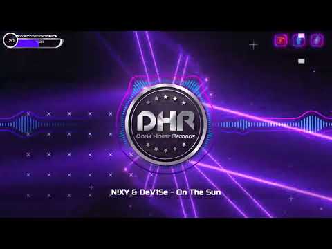 N!XY & DeV1Se - On The Sun - DHR