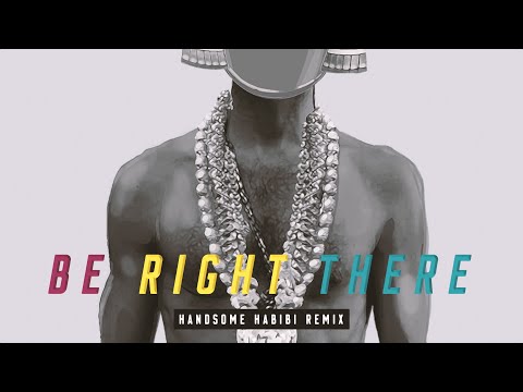 Handsome Habibi x Jade x Sleepy Tom x Diplo - Walk Away (Be Right There)