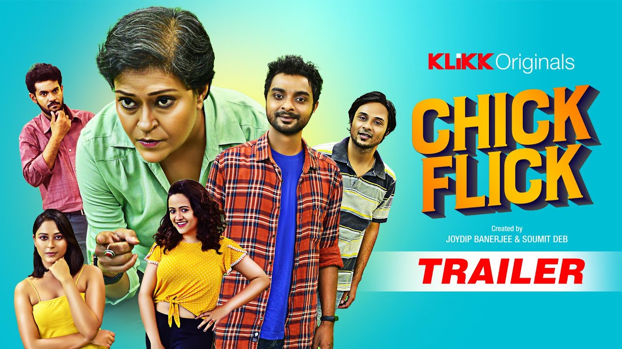 Chick Flick | Trailer | Sudipa Basu, Sayan Ghosh, Poulomi, Saoli, Sabuj | Klikk