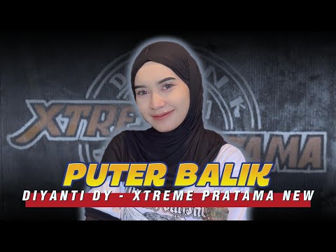 PUTER BALIK ( Missel ) - DIYANTI DY // XTREME PRATAMA NEW COVER  LATIHAN
