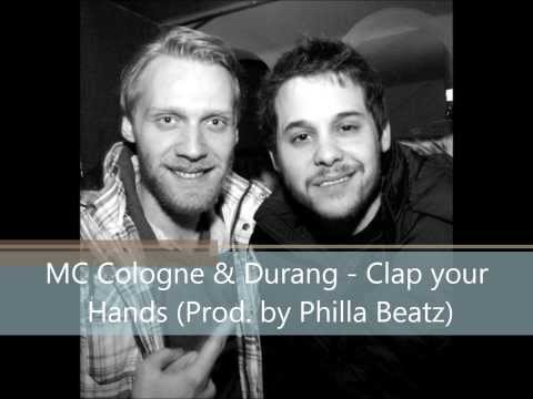 MC Cologne & Durang - Clap your Hands (Prod. by Philla Beatz)