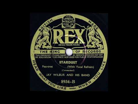 Jay Wilbur & his band - Stardust (1936)