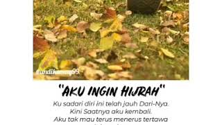 Download lagu Video Pendek Story WA / Status WA. Aku Ingin Hijrah mp3