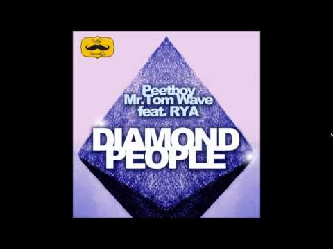 Peetboy & Mr. Tom Wave Ft. Rya - Diamond people (radio mix)