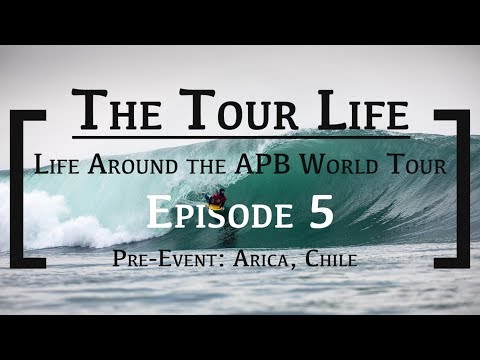 The Tour Life: Episode 5 | Pre Event: Arica, Chile