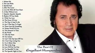 The Best Of Engelbert Humperdinck Greatest Hits Album 2020