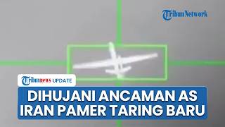 Rangkuman AS-Iran: Ancaman Baru Mucul, Teheran Pamer Sistem & Klaim Sukses Lawan Drone Andalan Musuh
