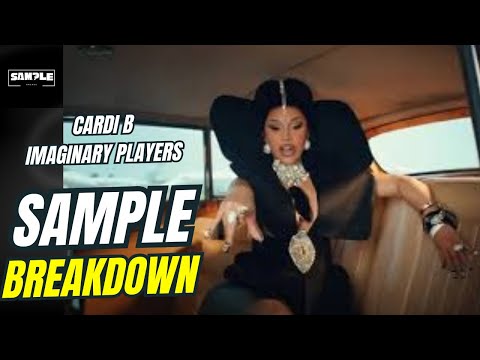 Cardi B- Imaginary Players SAMPLE BREAKDOWN