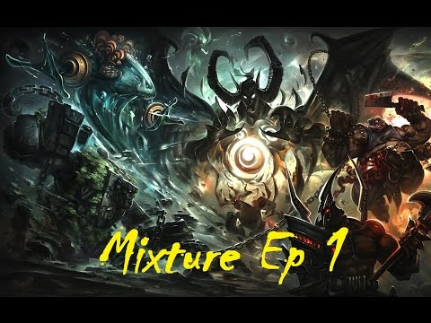 Dota 2 - Mixture - EP 1