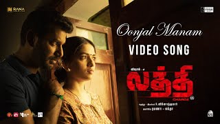 Oonjal Manam - Official Video Song  Laththi  Visha