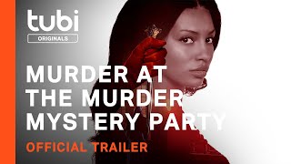 Murder at the Murder Mystery Party | Official Trailer | A Tubi Original