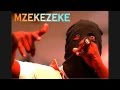 Mzekezeke Fosta Njengo Mzekezeke 2004