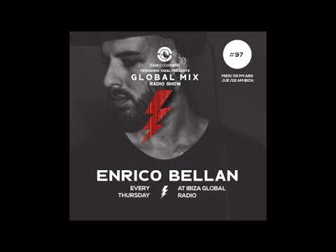 ENRICO BELLAN | GLOBAL MIX EP97 | IBIZA GLOBAL RADIO Hosted By FERNANDO VIDAL