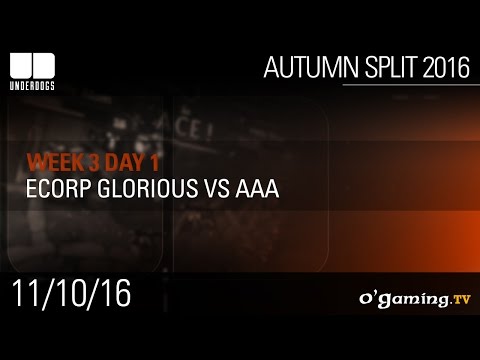 Ecorp Glorious vs aAa - Underdogs Autumn Split 2016 W3D1