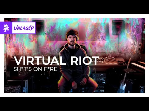 Virtual Riot - Sh*t's On F*re [Dubstep | Monstercat]