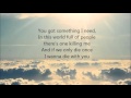 OneRepublic - Something i need lyrics 