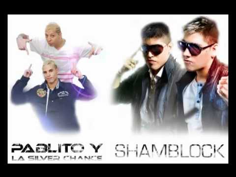 Pablito Y La Silver Chance ft. Shamblock - No Vuelvas