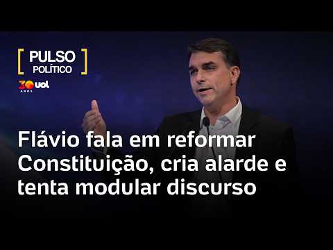 Flávio Bolsonaro fala em reformar Constituição, cria alarde e tenta modular discurso