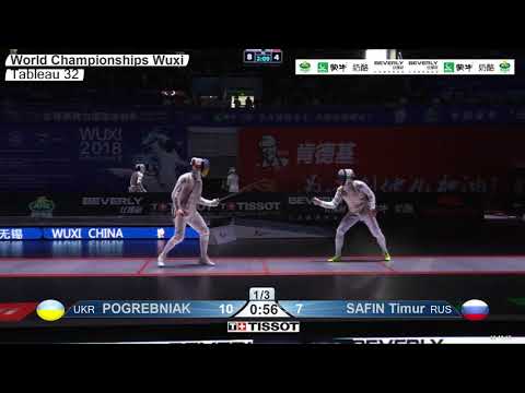 2018 244 T32 13 M F Individual Wuxi World Championships RED SAFIN RUS vs POGREBNIAK UKR