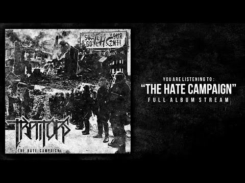 Traitors - The Hate Campaign [Full Album]