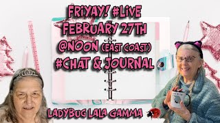 FriYAY! #Chat & #Journal