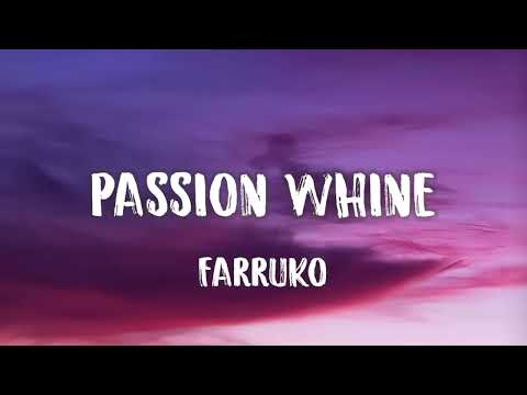 Farruko - Passion Whine (Letra/Lyrics)