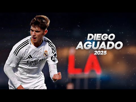 Diego Aguado - Huge Talent 2025ᴴᴰ