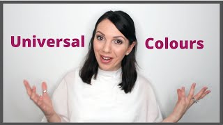 WHAT ARE UNIVERSAL COLOURS?