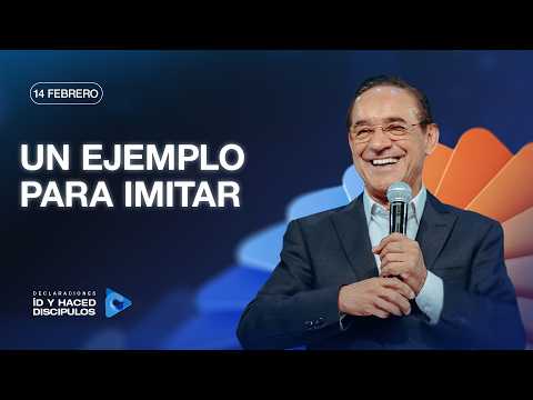 Declaración del día - Un ejemplo para imitar - 14 Febrero 2026