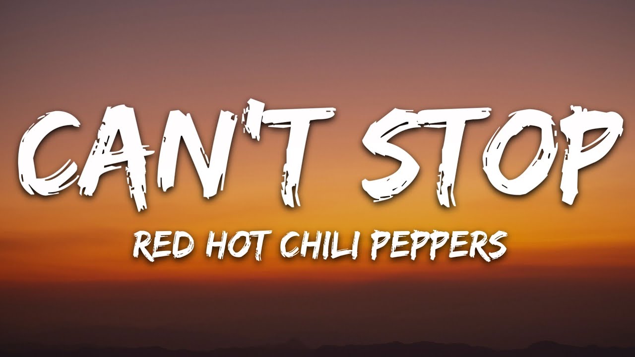 Red Hot Chili Peppers - Can't Stop