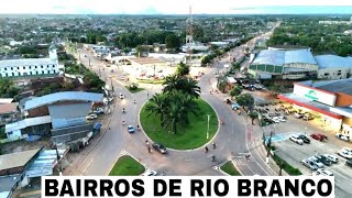 RIO BRANCO BAIRROS DA PARTE ALTA DA CIDADE