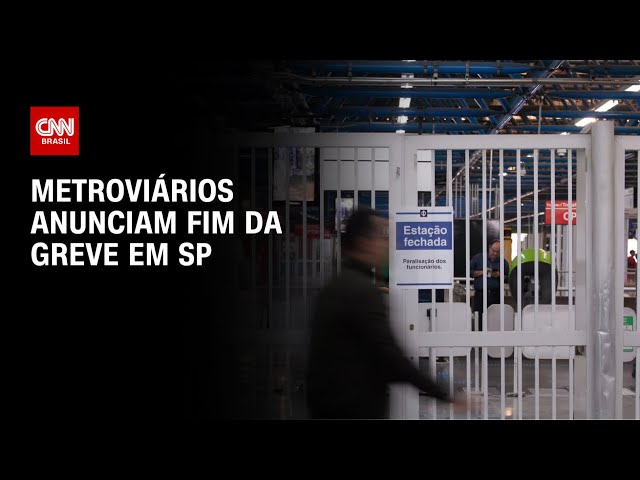 Metroviários anunciam fim da greve em SP |  Horário nobre da CNN