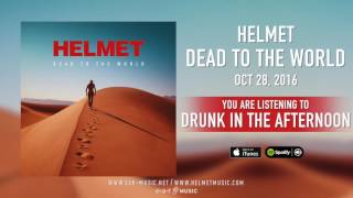 Helmet - "Drunk In The Afternoon" Preview