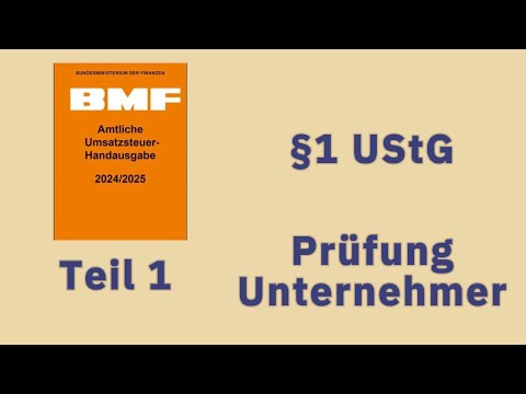 Prüfung Unternehmer §1 UStG Teil 1