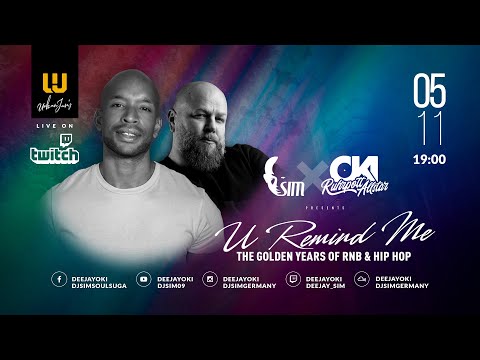 DJ SIM X DJ OKI presents U REMIND ME #24 // The Golden Years Of RNB & HIP HOP // Throwback Classics