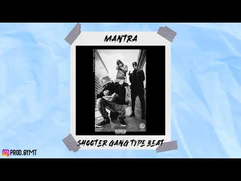 Shooter Gang Type Beat - "Mantra" | Drill Type Beat 2022