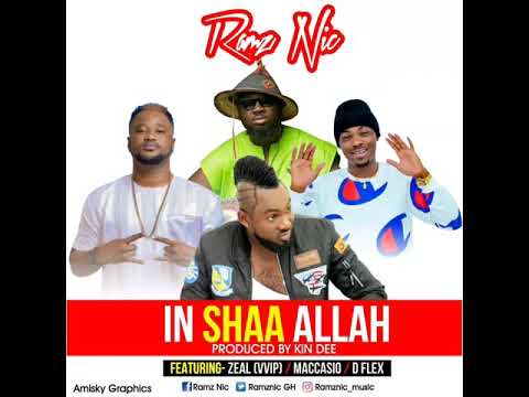 Ramz Nic Ft Zeal VVIP x Maccasio x D Flex - In Shaa Allah (AUDIO) Download 👇🏽