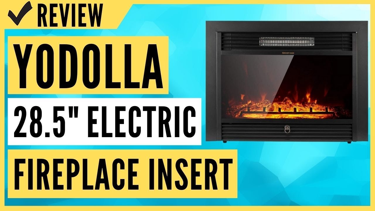 YODOLLA 28.5 Electric Fireplace Insert Review