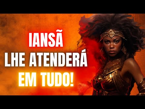 THE MOST POWERFUL PRAYER TO IANSÃ! ASK FOR WHAT YOU WANT AND GET IT ANSWERED TODAY!