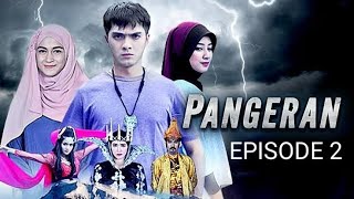 Download lagu PANGERAN | EPISODE 2 mp3 Download lagu PANGERAN | EPISODE 2 mp3