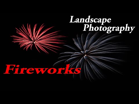 Landscape Photography - Fireworks - Canon EOS R