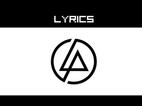 Lyrics | Linkin Park - A Place For My Head