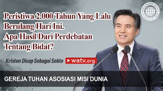 Download lagu Kristen Dicap Sebagai Sekte, Gereja Tuhan Asosiasi Misi Dunia mp3