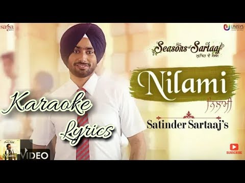 ਨਿਲਾਮੀ | Nilami | Karaoke & Lyrical (Full Song) - Satinder Sartaaj | Jatinder Shah