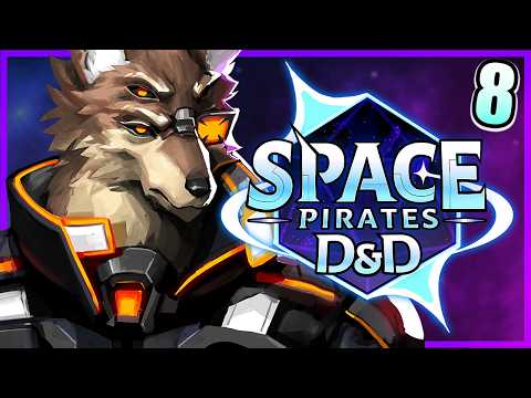 SPACE PIRATES D&D #8 | "Brotherhood" | JoshStrifeHayes, Tekking101, Shwabadi & Connor Quest!