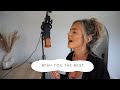 Lewis Capaldi - Wish You The Best | Cover