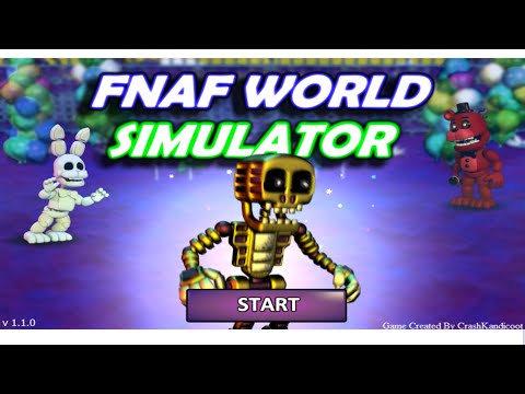 FNAF World Simulator Full Game Walkthrough No Commentary